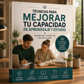 Técnicas para mejorar tu capacidad de aprendizaje y estudio